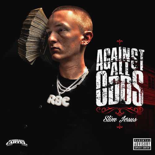 Slim Jesus - Against All Odds